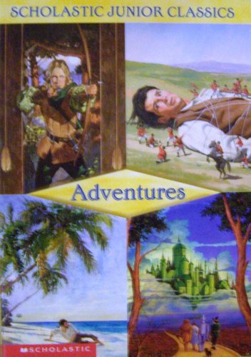 Stock image for The Wizard of Oz, Robinson Crusoe, Robin Hood, Gullivers Stories (Scholastic Junior Classics, Adventures Box Set) for sale by ThriftBooks-Atlanta