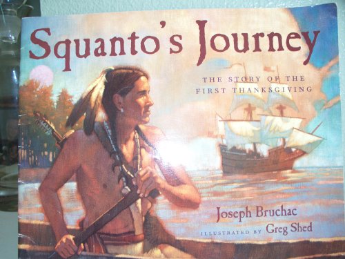 Stock image for Squanto's journey: The story of the first Thanksgiving for sale by Half Price Books Inc.