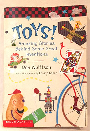 Stock image for Toys! - Amazing Stories Behind Some Great Inventions for sale by Gulf Coast Books