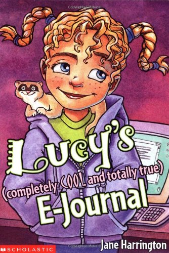Stock image for Lucy's (Completely Cool and Totally True) E-Journal for sale by The Yard Sale Store