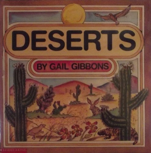 Deserts (9780439324236) by Gibbons, Gail