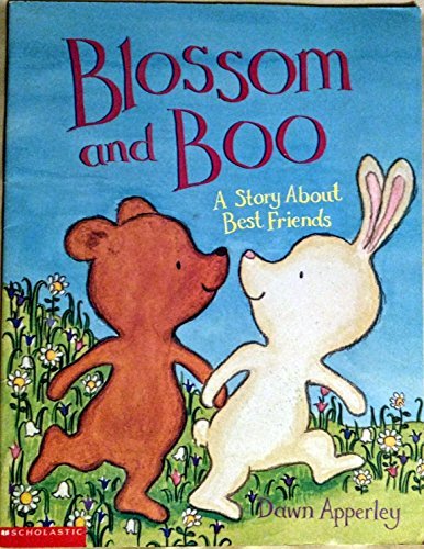Stock image for Blossom and Boo: A Story About Best Friends for sale by ThriftBooks-Atlanta