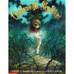 9780439326483: Cinderella Skeleton Edition: Reprint