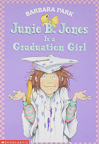 9780439326889: Junie B. Jones is a Graduation Girl