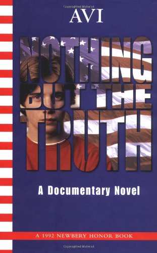 9780439327305: Nothing but the Truth: A Documentary Novel