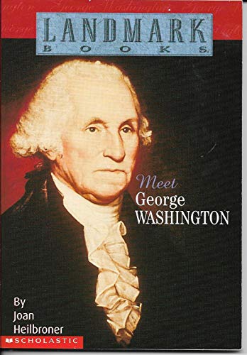 Meet George Washington - Heilbroner, Joan (Author)