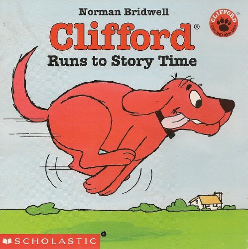 Imagen de archivo de Clifford runs to story time (Clifford, the big red dog) a la venta por Gulf Coast Books