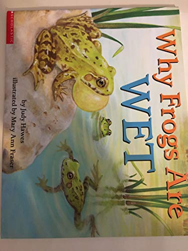 Stock image for Why Frogs Are Wet for sale by SecondSale
