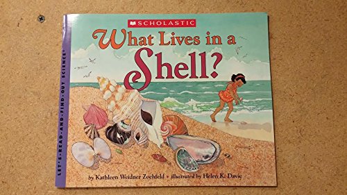 9780439328616: What Lives in a Shell?