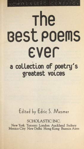 Stock image for The Best Poems Ever: A Collection of Poetry's Greatest Voices for sale by Firefly Bookstore