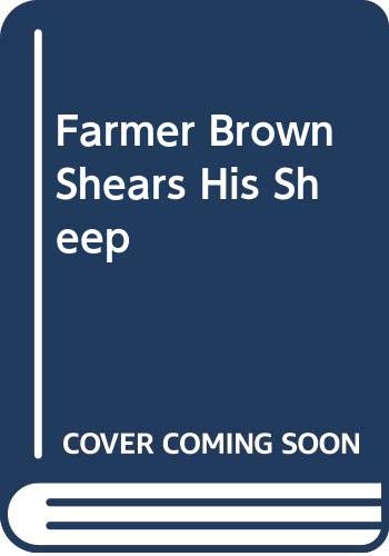 Farmer Brown Shears His Sheep (9780439329132) by Teri Sloat