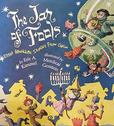 Beispielbild fr The Jar of Fools: Eight Hanukkah Stories From Chelm zum Verkauf von Gulf Coast Books