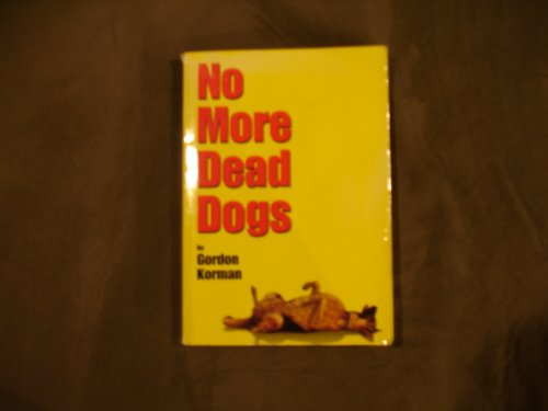 Stock image for No More Dead Dogs for sale by SecondSale