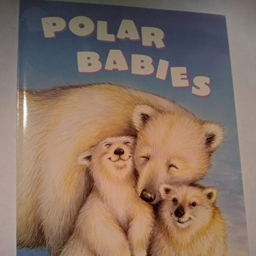 Beispielbild fr Polar Babies zum Verkauf von Better World Books