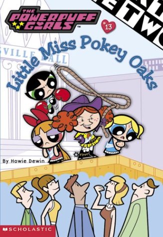 Imagen de archivo de Powerpuff Girls Chapter Book #13 (Powerpuff Girls, Chaper Book) a la venta por Zoom Books Company