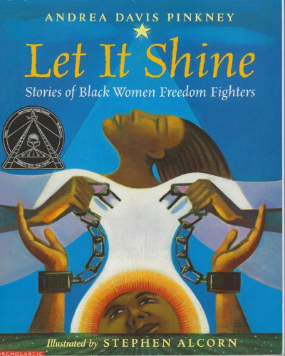 9780439332200: Let it shine: Stories of Black women freedom fighters