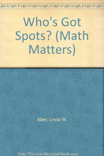 Stock image for Who's Got Spots? for sale by Better World Books