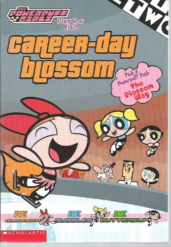 Stock image for Career-Day Blossom for sale by ThriftBooks-Dallas