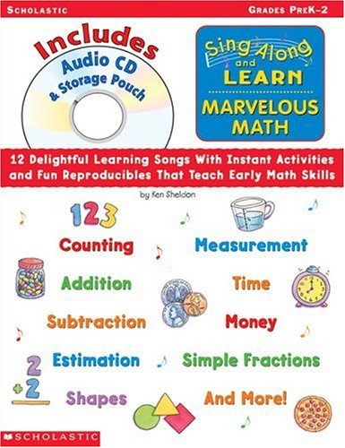 Stock image for Sing along and Learn : Marvelous Math - 12 Delightful Learning Songs with Instant Activities and Fun Reproducibles That Teach Early Math Skills for sale by Better World Books: West