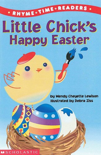 9780439334075: Little Chick's Happy Easter (Rhyme Time Readers)