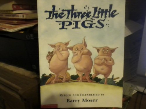 9780439334716: The Three Little Pigs by Barry Moser (2003-08-01)