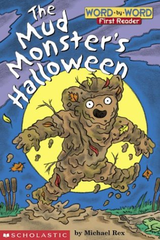 9780439334921: Mud Monster's Halloween (Word-By-Word First Reader)