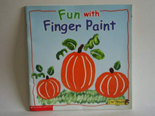 Beispielbild fr Fun with finger paint (I am an artist club) zum Verkauf von Once Upon A Time Books