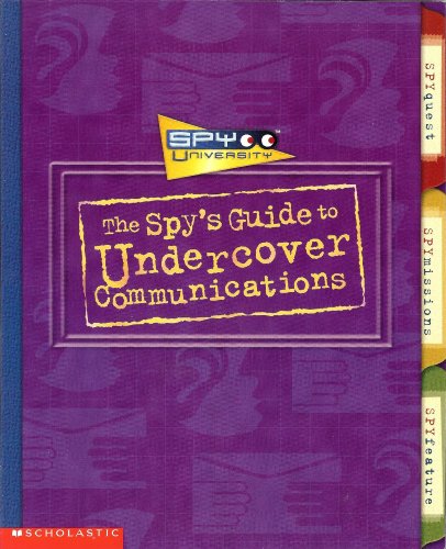 Imagen de archivo de The Spy's Guide to Undercover Communications a la venta por SecondSale