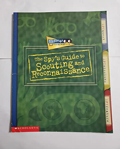 Beispielbild fr The Spy's Guide to Scouting and Reconnaissance zum Verkauf von Better World Books