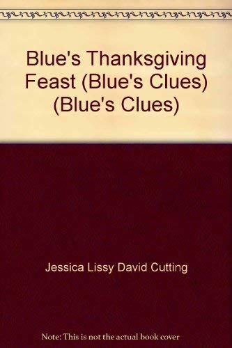 9780439337182: Blue's Thanksgiving Feast (Blue's Clues) (Blue's Clues)