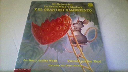 9780439338059: el-ratoncito--la-fresa-roja-y-madura-y-el-gran-oso-hambriento