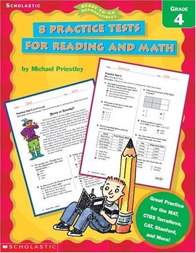 9780439338189: 8 Practice Tests for Reading and Math: Grade 4 (Ready-To-Go Reproducibles)