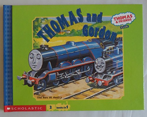 Stock image for Thomas & Friends: Thomas and Gordon / Thomas' Train for sale by Your Online Bookstore