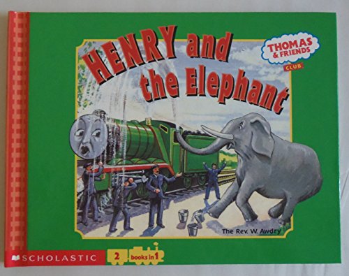 Beispielbild fr Thomas & Friends: Henry and The Elephant / Fire Engine zum Verkauf von Better World Books