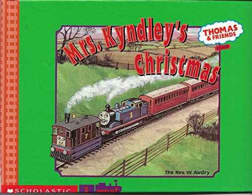 Mrs. Kyndley's Christmas / Bull's-Eyes (Thomas & Friends 2 Books in 1) (9780439338523) by Rev. W. Awdry