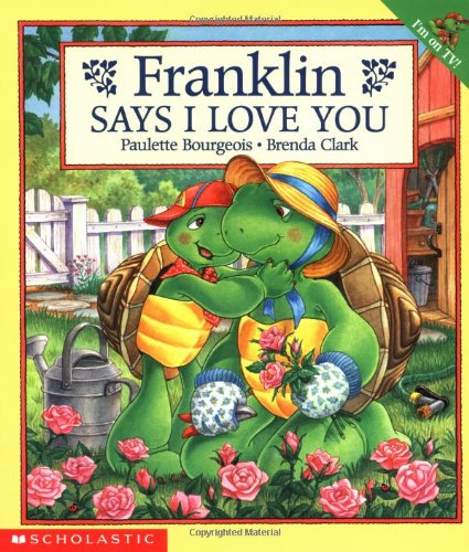 Beispielbild fr Franklin Says I Love You zum Verkauf von Better World Books
