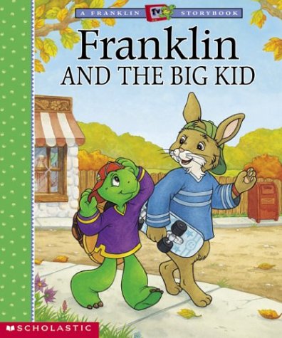 Beispielbild fr Franklin and the Big Kid zum Verkauf von Better World Books