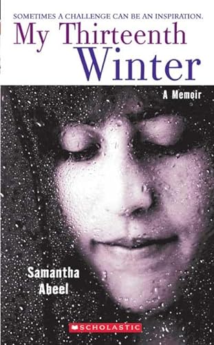 9780439339056: My Thirteenth Winter: A Memoir