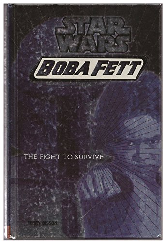 9780439339278: Star Wars Boba Fett: The Fight to Survive (Star Wars Boba Fett, 1)