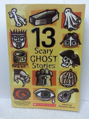 Stock image for 13 Scary Ghost Stories for sale by Gulf Coast Books