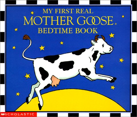 9780439340328: My First Real Mother Goose Bedtime Book