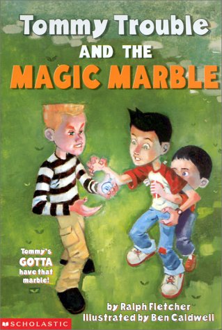 Beispielbild fr Tommy Trouble and the Magic Marble zum Verkauf von SecondSale