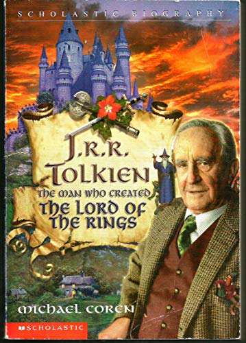 9780439342506: J.R.R. Tolkien: The Man Who Created the Lord of the Rings (Scholastic Biography)