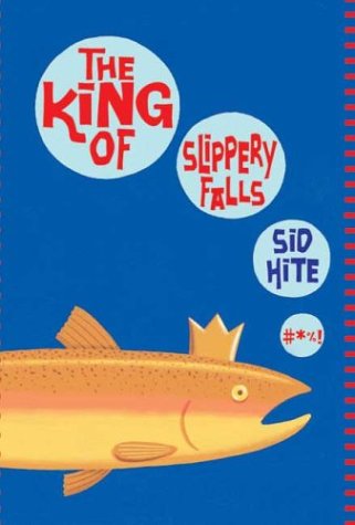 Beispielbild fr The King of Slippery Falls zum Verkauf von Better World Books