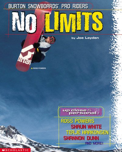 Imagen de archivo de No Limits: Burton Snowboards' Pro Riders a la venta por UHR Books