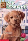 Stock image for Pup at the Palace (Animal Ark Series #30) for sale by Bug's Book Barn