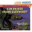 Stock image for Can Snakes Crawl Backward? Questions and Answers About Reptiles (Scholastic Question and Answer Series) for sale by Half Price Books Inc.