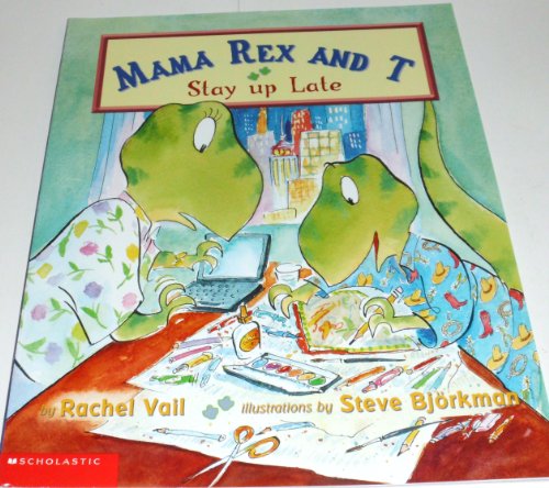 Beispielbild fr Mama Rex and T Stay Up Late zum Verkauf von Books-FYI, Inc.