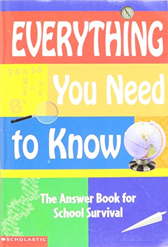 Beispielbild fr Everything You Need to Know : The Answer Book to School Survival zum Verkauf von SecondSale