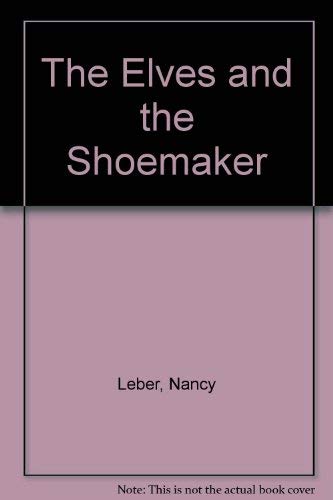 Beispielbild fr The Elves and the Shoemaker zum Verkauf von Better World Books